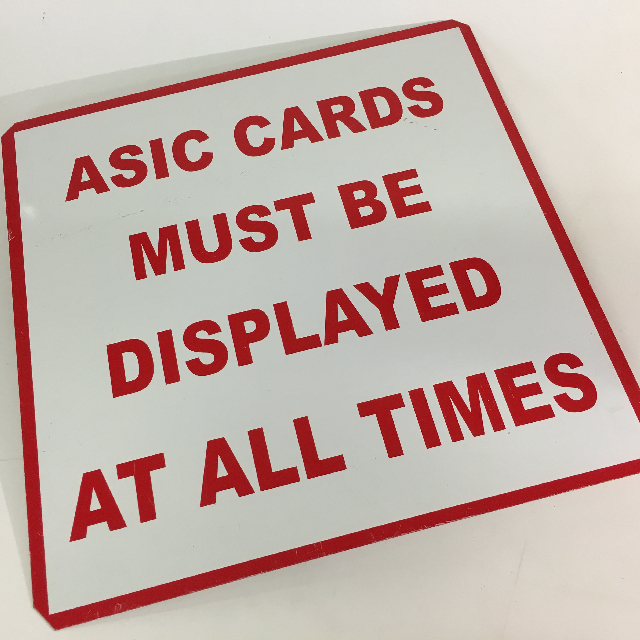 SIGN, Government - ASIC Cards Metal 40 x 40cm
